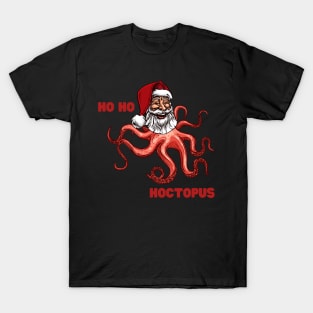 Santa Claus Ho Ho Hoctopus Octopus Ho Ho Ho Hohoho Jolly Santa Weird Alien Tentacles Octopi Funny Christmas Gift for Weirdos Laughing Santa T-Shirt